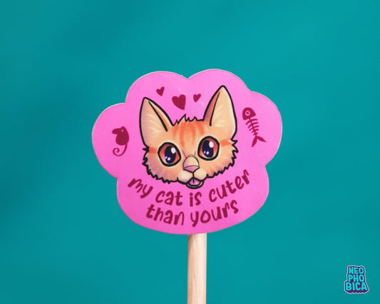My Cat is cuter - Matte Holo Sticker