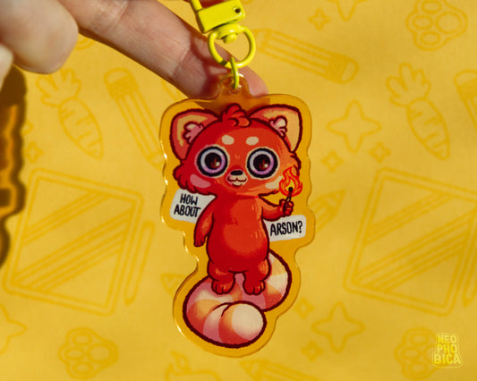 How about Arson? - Acrylic Charm